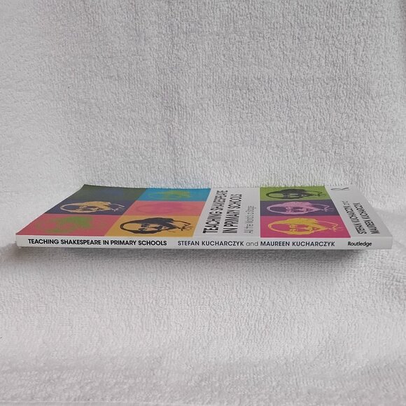 New 'Teaching Shakespeare in Primary Schools' Routledge Soft Cover Textbook!! - Picture 4 of 4